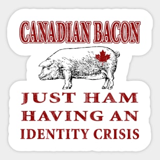 Canadian Bacon Sticker